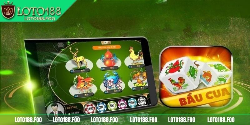 Giới thiệu tựa game bầu cua Loto188