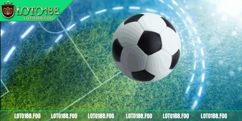 Kèo Rung Loto188 Là Gì? - Cách Chơi Và Kinh Nghiệm Bắt Siêu Chuẩn 3 Theo dõi, bám sát diễn biến trận bóng
