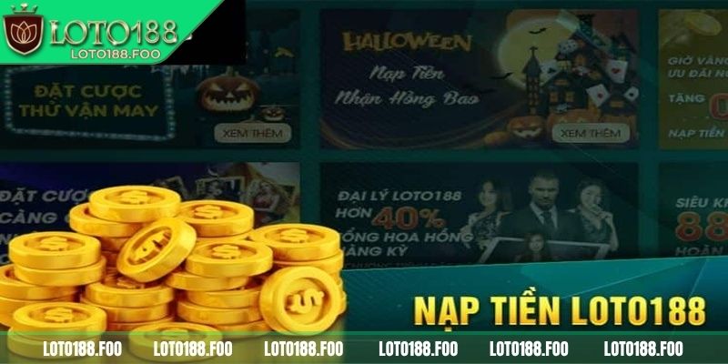 Nạp Rút Tiền LOTO188 1 Điều kiện cần nắm để nạp rút tiền Loto188