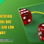 Tài Xỉu Loto188 - Cơ Hội Đổi Đời Chưa Bao Giờ Lớn Đến Vậy
